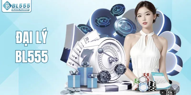 Đại Lý BL555 - Cơ Hội Khởi Nghiệp Không Vốn, Thu Nhập Tỷ Đồng