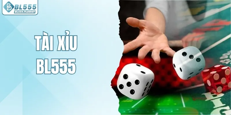 Tài Xỉu BL555: Săn Thưởng Lớn Mỗi Phút Ngay Tại Nhà 